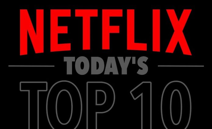 What Global Top10 Netflix Weekly Top 10 lists of the most-watched TV and Trending films